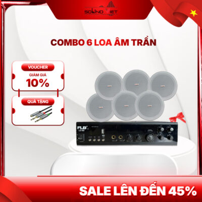 Combo 6 loa âm trần giá ưu đãi