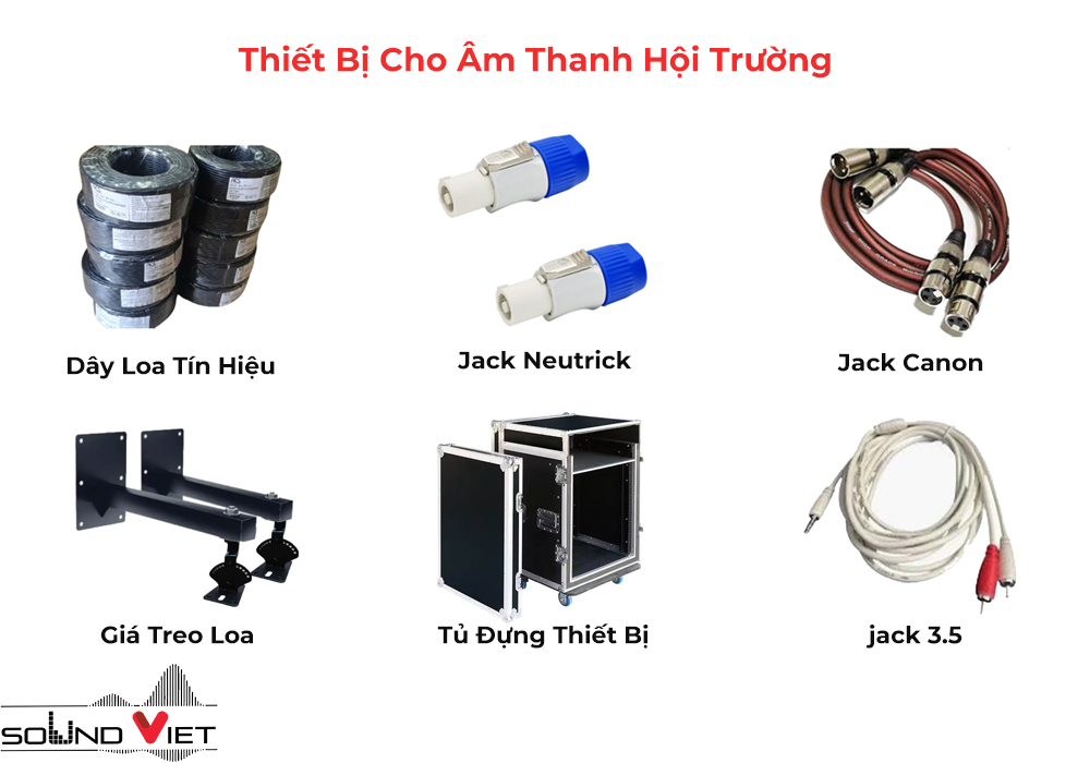 Thiết Bị Phụ Kiện Cần Có Cho Âm Thanh Hội Trường