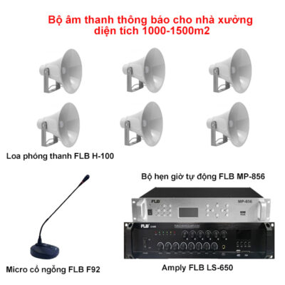 Bộ âm thanh thông báo cho nhà xưởng diện tích 1000-1500m2