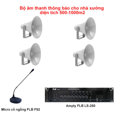 Bộ âm thanh thông báo cho nhà xưởng diện tích 500-1000m2