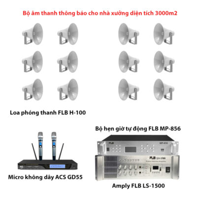 Bộ dàn âm thanh thông báo nhà xưởng diện tích 3000m2