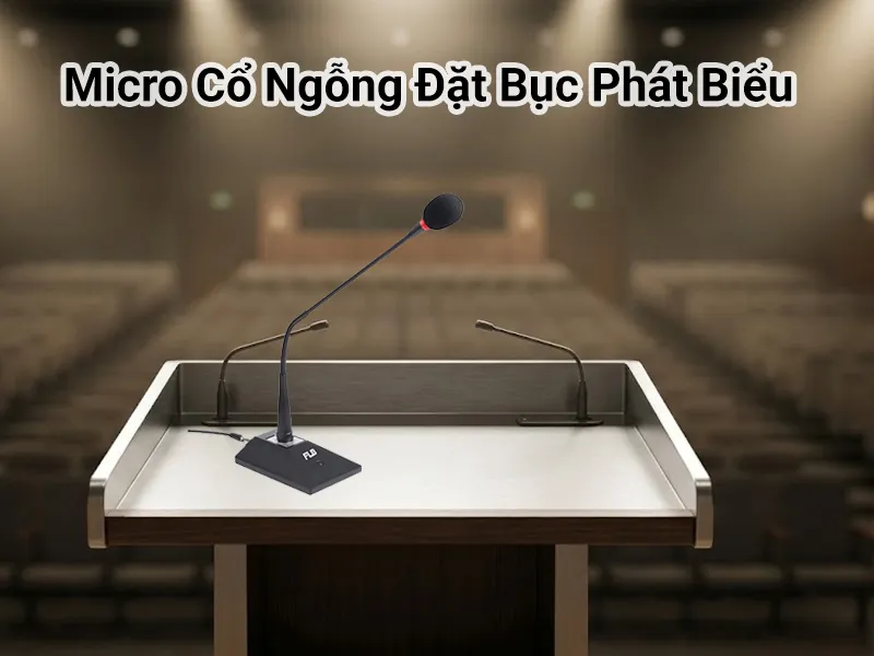 Micro đặt bục phát biểu